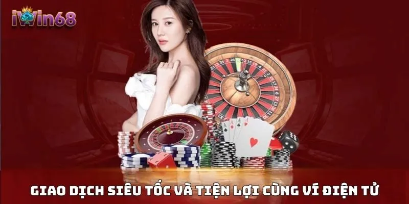 Giao dịch siêu tốc và tiện lợi cùng ví điện tử